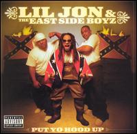 Put Yo Hood Up [Feat. The East Side Boyz]