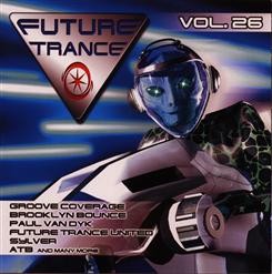 Future Trance, Vol.26 [CD 1]