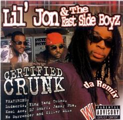 Certified Crunk [Feat. The East Side Boyz]