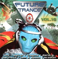 Future Trance, Vol.16 [CD 1]