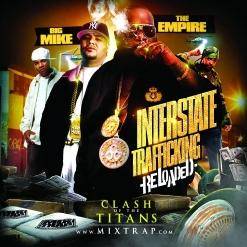 Interstate Trafficking Reloaded [With The Empire]