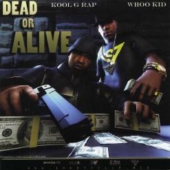 Dead Or Alive [Feat. DJ Whoo Kid]