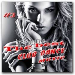 The best club dance music #3