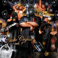 Audio Cognac, Vol.1 [DJ Fade & DJ Beanz Present]