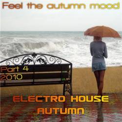 Electro House Autumn Part 4