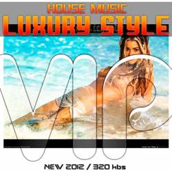 House music luxury style vip vol.3