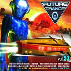 Future Trance, Vol.53 [CD 1]