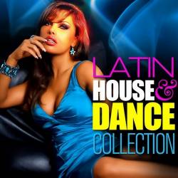Latin House & Dance Collection