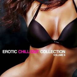 Erotic Chill Out Collection Vol.6