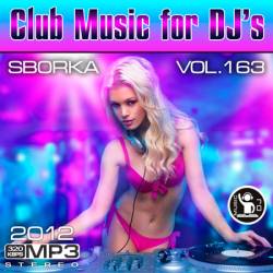 Club Music for DJ's - Sborka Vol.163