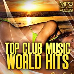Top club music world hits vol.39