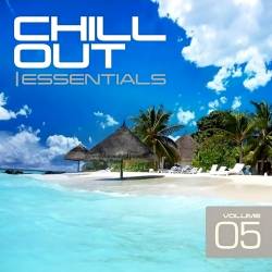 Chill Out Essentials Vol 5
