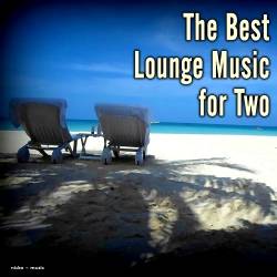 The Best Lounge Music for Two