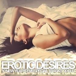 Erotic Desires 2013.13 (New Year's Eve Special)