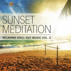 Sunset Meditation: Relaxing Chill Out Music Vol. 3
