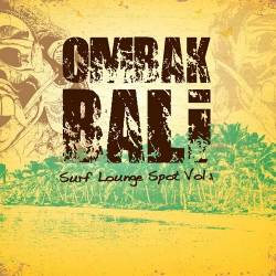Ombak Bali. Surf Lounge Spot Vol.1