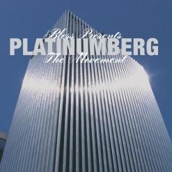 Bless Presents Platinumberg The Movement